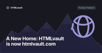 A New Home: HTMLvault is now htmlvault.com