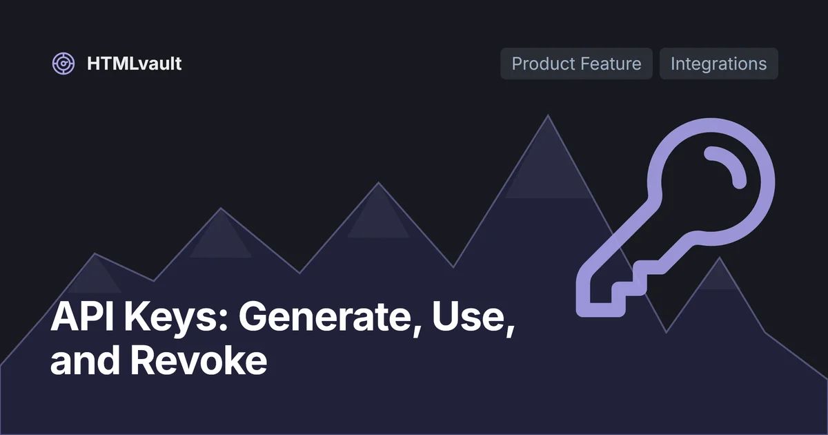 API Keys: Generate, Use, and Revoke