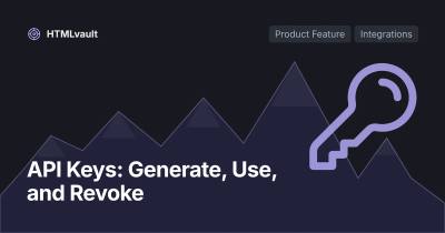 API Keys: Generate, Use, and Revoke