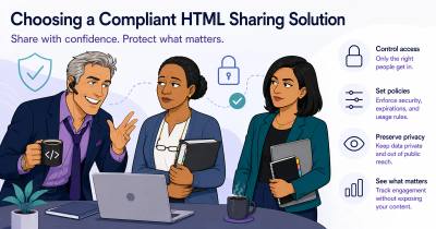 Choosing a Compliant HTML Sharing Solution