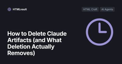 How to Delete Claude Artifacts (and What Deletion Actually Removes)