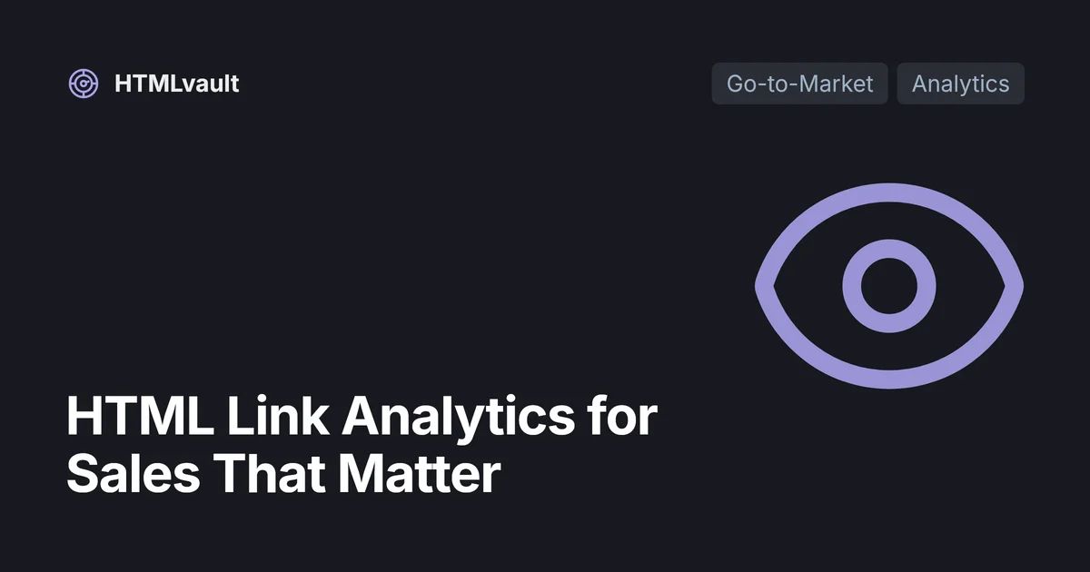 HTML Link Analytics for Sales That Matter