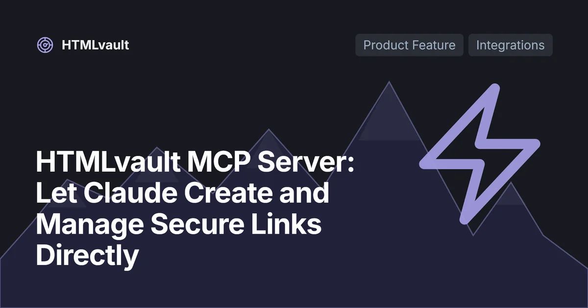 HTMLvault MCP Server: Let Claude Create and Manage Secure Links Directly