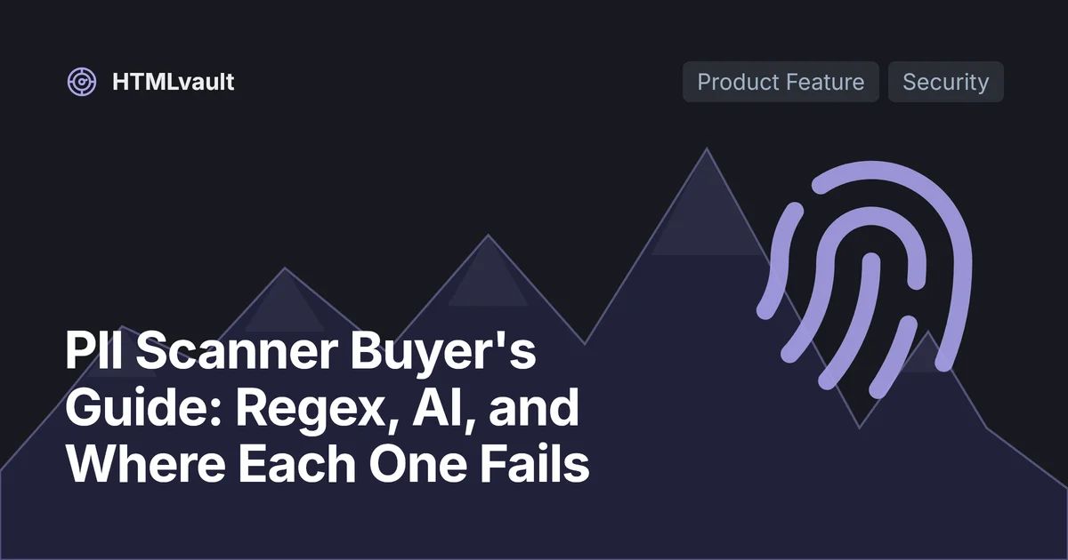PII Scanner Buyer's Guide: Regex, AI, and Where Each One Fails