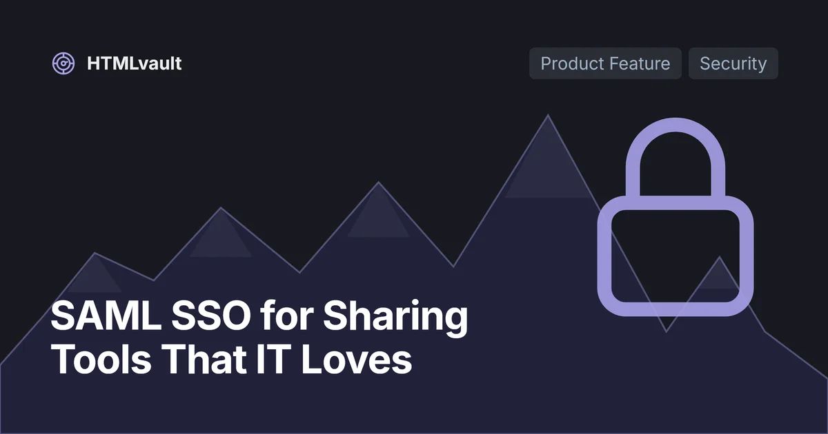 SAML SSO for Sharing Tools That IT Loves