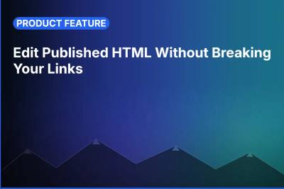 Edit Published HTML Without Breaking Your Links