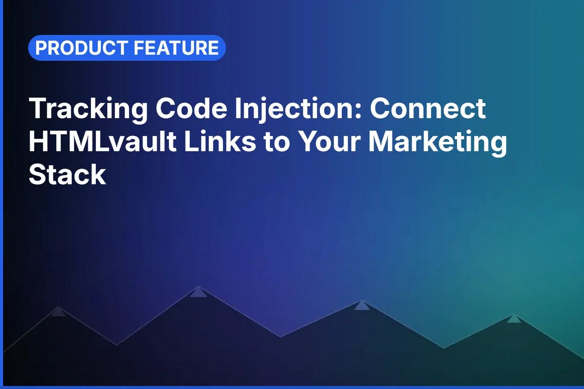 Tracking Code Injection: Connect HTMLvault Links to Your Marketing Stack