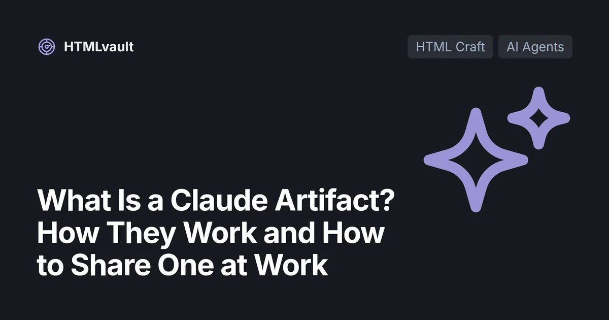 What Is a Claude Artifact? How They Work and How to Share One at Work