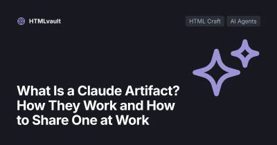 What Is a Claude Artifact? How They Work and How to Share One at Work