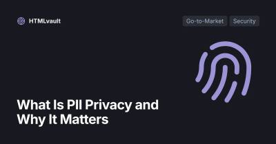 What Is PII Privacy and Why It Matters